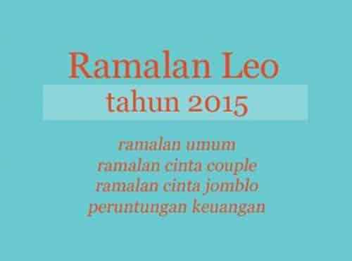 Ramalan dan Horoskop Zodiak Leo 2015