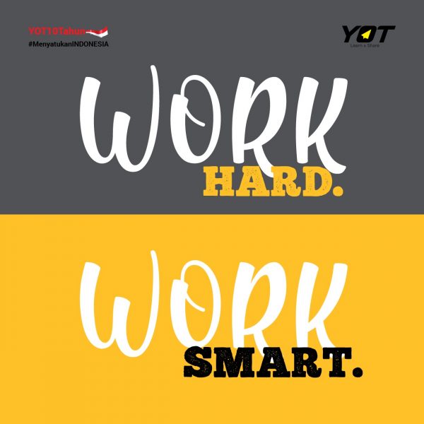 Tim Mana: Work Hard atau Work Smart?